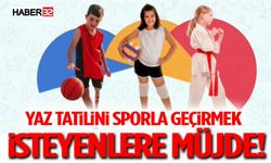 Yaz Tatilini Sporla Geçirmek İsteyenlere Müjde!