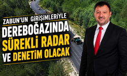 Zabun’un Girişimleriyle Dereboğazında Sürekli Radar Ve Denetim Olacak