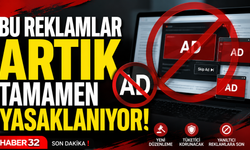 Bu Reklamlar Artık Tamamen Yasaklanıyor!