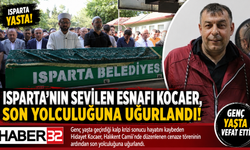 Isparta’nın Sevilen Esnafı Kocaer, Son Yolculuğuna Uğurlandı!