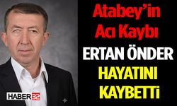 Atabey’in Acı Kaybı Ertan Önder Hayatını Kaybetti