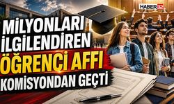 Milyonları İlgilendiren Öğrenci Affı Komisyondan Geçti