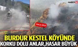 Burdur Kestel Köyünde Korku Dolu Anlar,Hasar Büyük