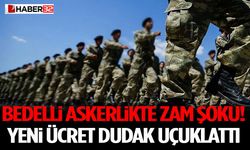 Bedelli Askerlikte Zam Şoku! Yeni Ücret Dudak Uçuklattı