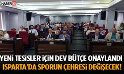 Isparta'da Sporun Çehresi Değişecek! Yeni Tesisler İçin Dev Bütçe Onaylandı