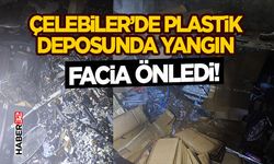 Çelebiler’de Plastik Deposunda Yangın