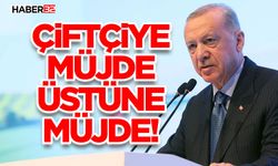 Çiftçiye Müjde Üstüne Müjde!