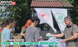 81 İLDE ÇOCUK - AİLE VE DOĞA KAMPLARI DÜZENLECEK