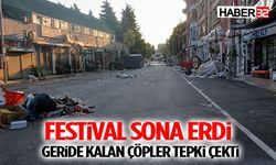 Festival Sona Erdi Geride Kalan Çöpler Tepki Çekti
