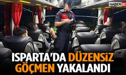 Isparta'da da Düzensiz Göçmen Yakalandı