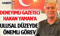 Deneyimli Gazeteci Hakan Yaman’a Ulusal Düzeyde Önemli Görev
