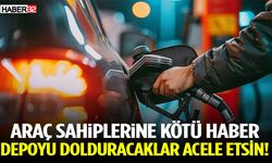 Araç Sahiplerine Kötü Haber Depoyu Dolduracaklar Acele Etsin!