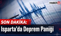 Son Dakika: Isparta’da Deprem Paniği