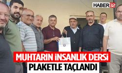 Muhtarın İnsanlık Dersi Plaketle Taçlandı