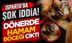 Isparta'da şok iddia!-Dönerde Hamam Böceği Çıktı