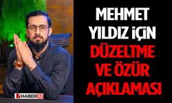 Mehmet Yıldız İçin Düzeltme Ve Özür Açıklaması
