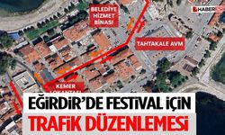 Eğirdir’de Festival İçin Trafik Düzenlemesi
