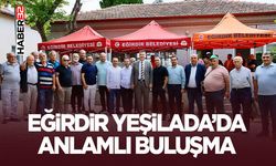 Eğirdir Yeşilada’da Anlamlı Buluşma