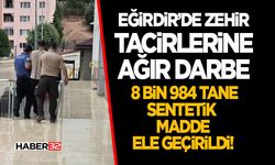 Eğirdir’de Zehir Tacirlerine Ağır Darbe