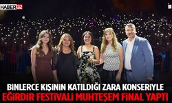 Binlerce Kişinin Katıldığı Zara Konseriyle Eğirdir Festivali Muhteşem Final Yaptı