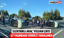Elektrikli Araç Yoldan Çıktı: 67 Yaşındaki Sürücü Yaralandı