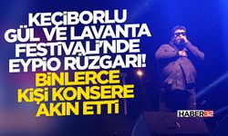 Keçiborlu Gül Ve Lavanta Festivali'nde Eypio Rüzgarı!