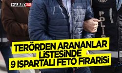 Ter*rden Arananlar Listesinde 9 Ispartalı FETÖ Firarisi