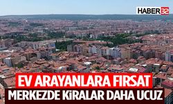 Ev Arayanlara Fırsat: Merkezde Kiralar Daha Ucuz