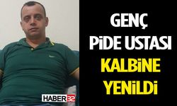 Genç Pide Ustası Kalbine Yenildi