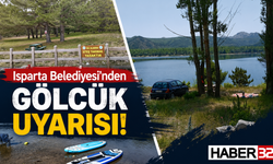 Isparta Belediyesi'nden 'GÖLCÜK' Uyarısı!