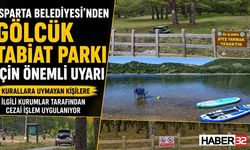 Isparta Belediyesi'nden 'GÖLCÜK' Uyarısı!