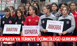 Isparta’ya Türkiye Üçüncülüğü Gururu
