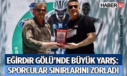 Eğirdir Gölü’nde Büyük Yarış: Sporcular Sınırlarını Zorladı