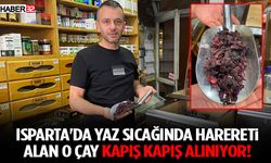 Isparta'da Yaz Sıcağında Harereti Alan O Çay Kapış Kapış Alınıyor!