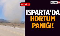 Isparta'da Hortum Paniği!