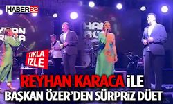Reyhan Karaca ile Başkan Özer’den Sürpriz Düet