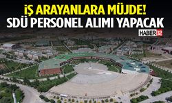 İş Arayanlara Müjde! SDÜ Personel Alımı Yapacak