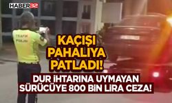 Dur İhtarına Uymayan Sürücüye 800 Bin Lira Ceza!