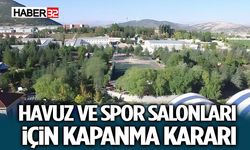Havuz Ve Spor Salonları İçin Kapanma Kararı