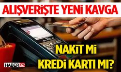 Alışverişte Yeni Kavga: Nakit mi, Kredi Kartı mı?