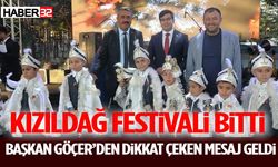 Kızıldağ Festivali Bitti, Başkan Göçer’den Dikkat Çeken Mesaj Geldi