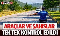 Araçlar ve Şahıslar Tek Tek Kontrol Edildi