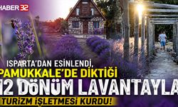 Isparta’dan Esinlendi, Pamukkale’de 14 Dönümlük Lavanta Turizm İşletmesi Kurdu!