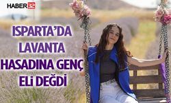 Isparta’da Lavanta Hasadına Genç Eli Değdi