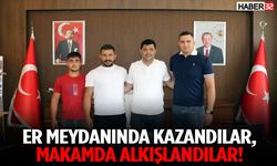 Er Meydanında Kazandılar, Makamda Alkışlandılar!