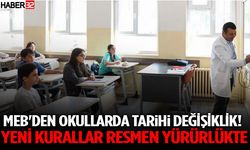 Meb'den Okullarda Tarihi Değişiklik! Yeni Kurallar Resmen Yürürlükte
