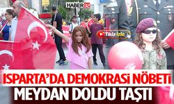 Meydan Doldu Taştı: Isparta’da Demokrasi Nöbeti