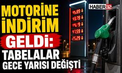 Motorine İndirim Geldi: Tabelalar Gece Yarısı Değişti