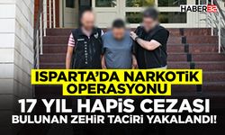 17 Yıl Hapis Cezası Bulunan Zehir Taciri Yakalandı!