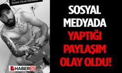 Sosyal Medyada Yaptığı Paylaşım Olay Oldu!